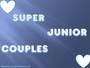 Super Junior Couples