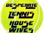 Desperate Tennis Housewives